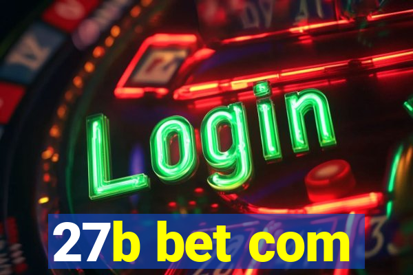 27b bet com